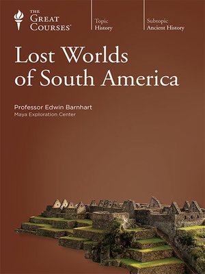 cover image of Lost Worlds of South America